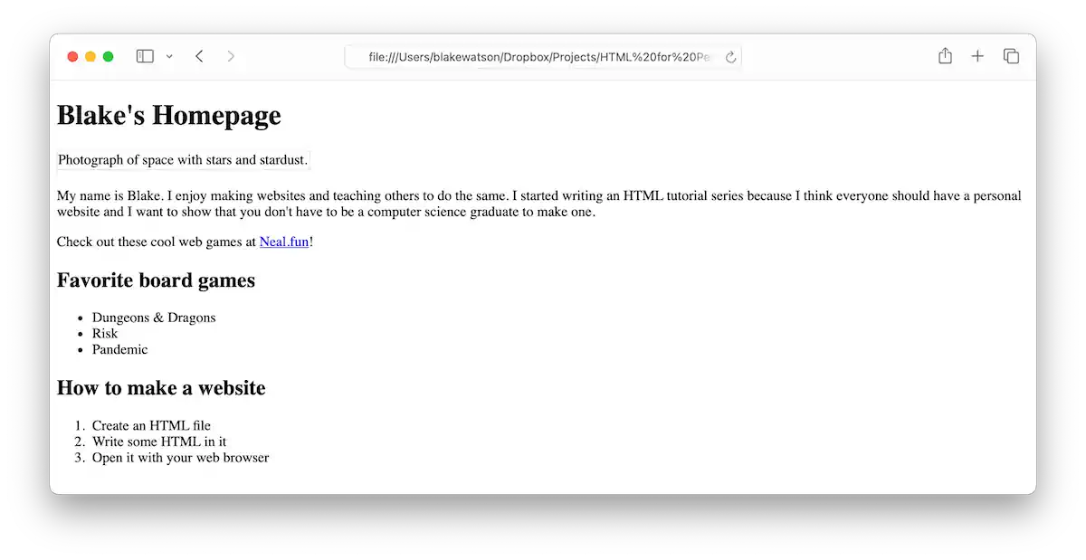 Screenshot of "Blake's Homepage." It includes sections: a brief statement about the author, favorite board games, and a guide on how to make a website. The page has plain black text on a white background. One image is present but it is not functioning correctly—the image alt text displays instead, "Photograph of space with stars and stardust."