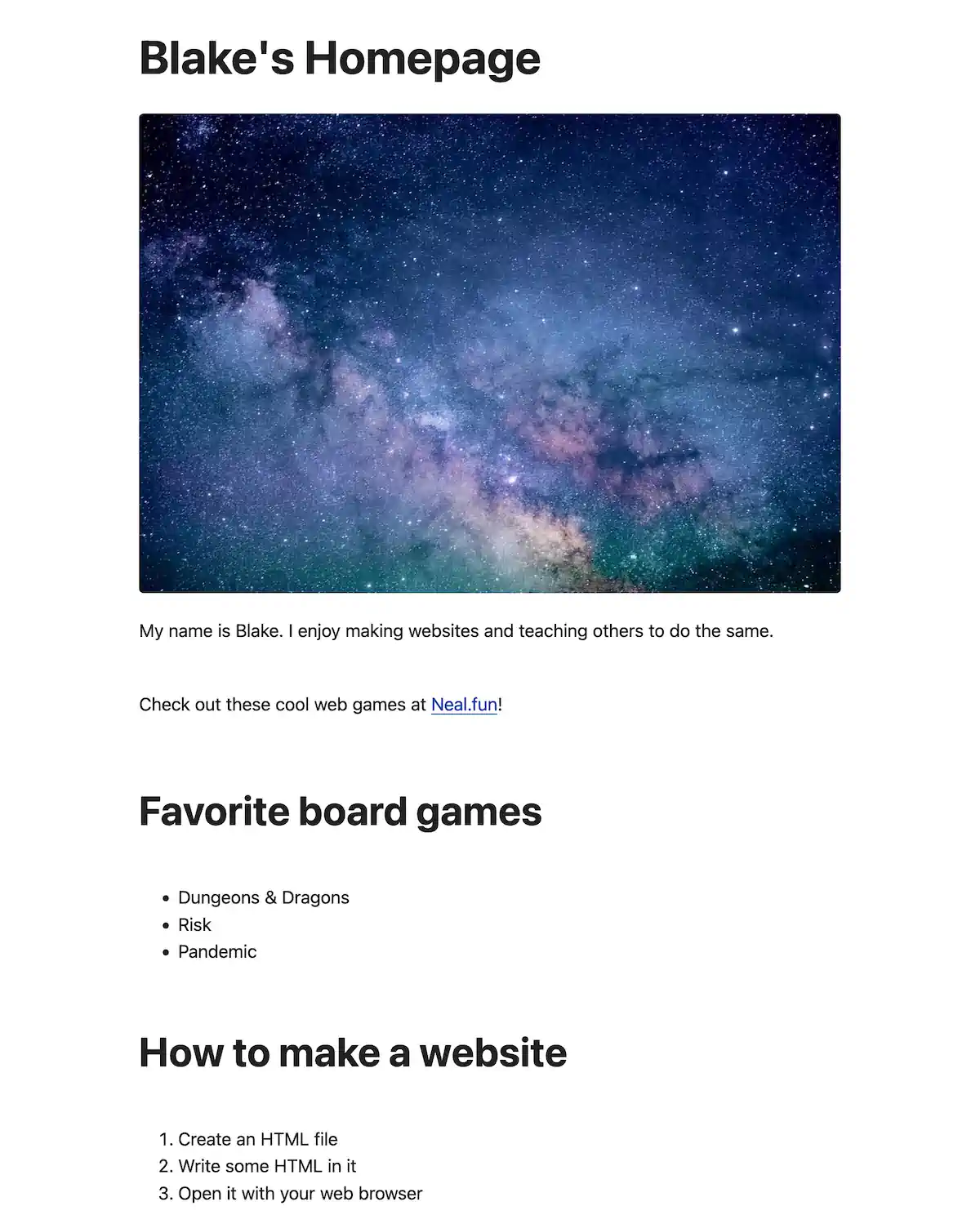 Screenshot of "Blake's Homepage" with updated styling using Simple.css. The typography has changed: the title "Blake's Homepage" is now bold and larger, creating a more prominent header. The previously broken image now displays correctly, showing a colorful photograph of a starry space scene. The text is more visually structured with better spacing, and the sections are clearly defined with bold headings for "Favorite board games" and "How to make a website." The overall layout appears cleaner and more organized with improved readability.