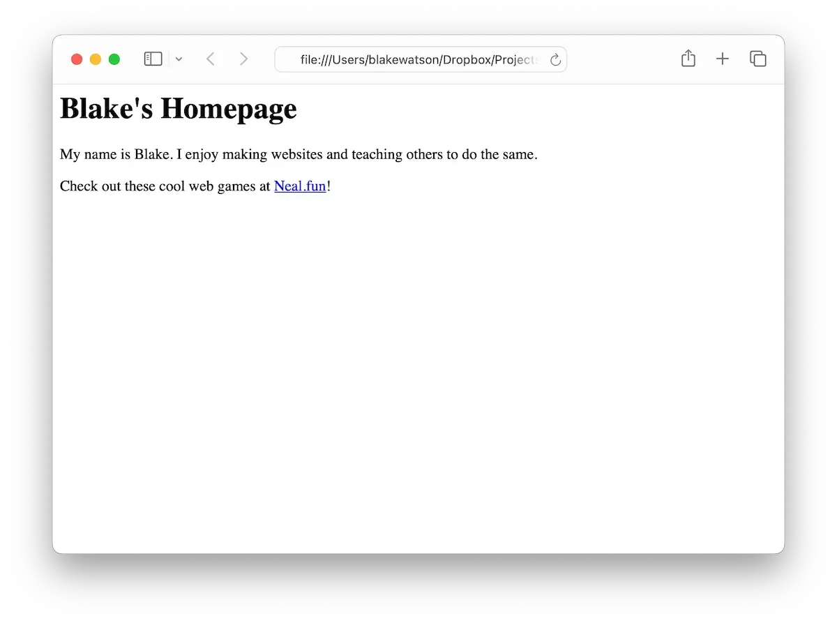 A screenshot of a browser displaying "Blake's Homepage." The text reads: "My name is Blake. I enjoy making websites and teaching others to do the same. Check out these cool web games at Neal.fun!" The page has a minimalistic design with black text on a white background and includes a link.