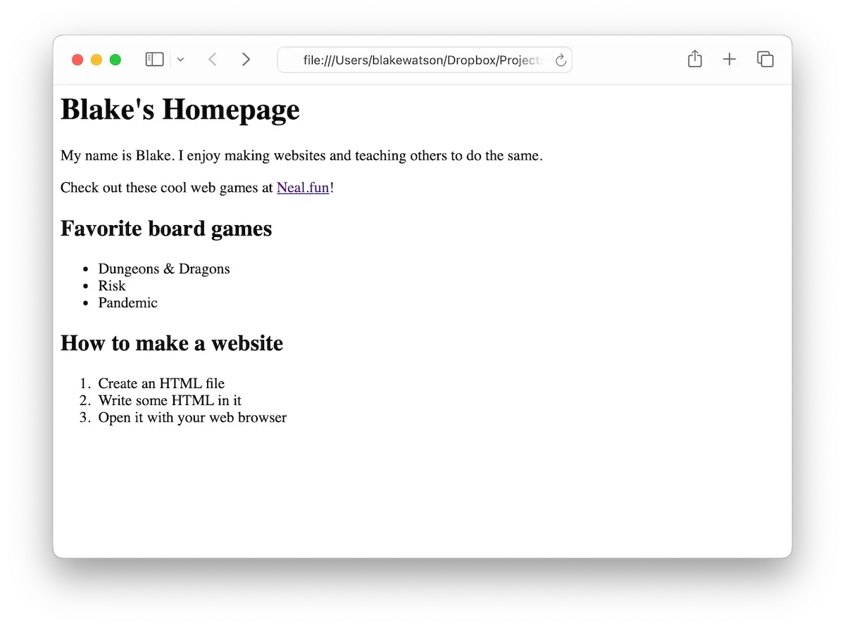 A web page titled "Blake's Homepage" is displayed. It includes sections on favorite board games (Dungeons & Dragons, Risk, Pandemic) and instructions on how to make a website: 1. Create an HTML file, 2. Write some HTML in it, 3. Open it with a web browser.