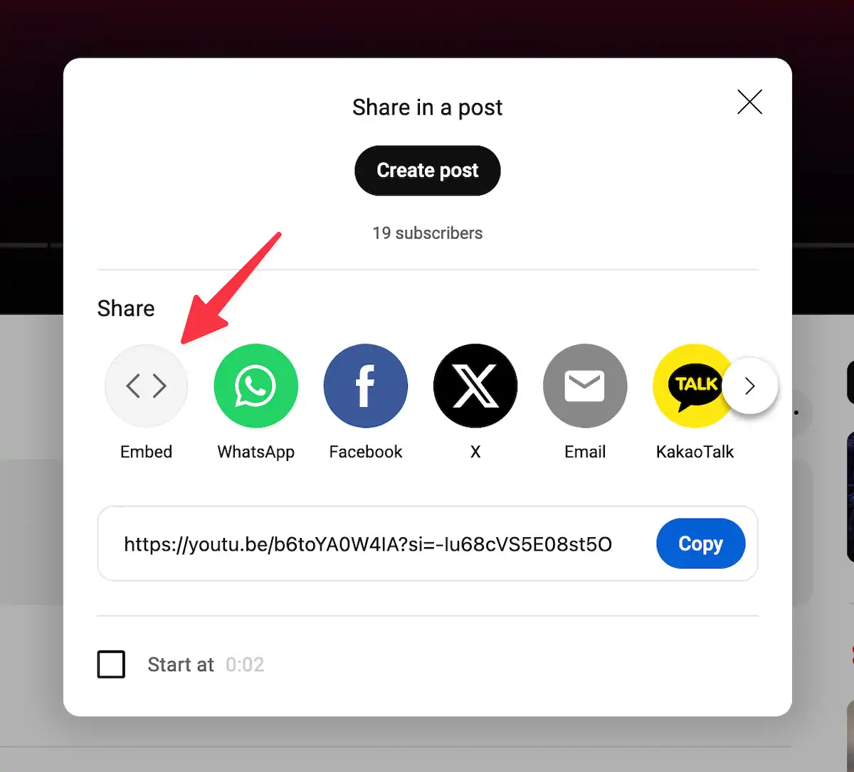 Screenshot of a YouTube share dialog box for a post creation, showing sharing options for Embed, WhatsApp, Facebook, X (formerly Twitter), Email, and KakaoTalk. There's also a unique hyperlink with a "Copy" button next to it, and a checkbox to start at a specific time.