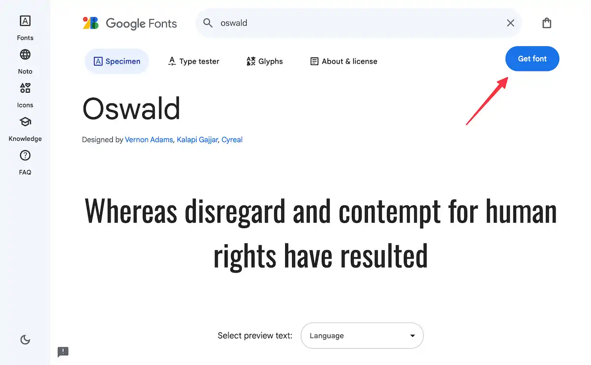 Screenshot of the Google Fonts website showing the font "Oswald." The "Get font" button is highlighted with a red arrow. Sample text below reads, "Whereas disregard and contempt for human rights have resulted." The site menu is visible on the left.