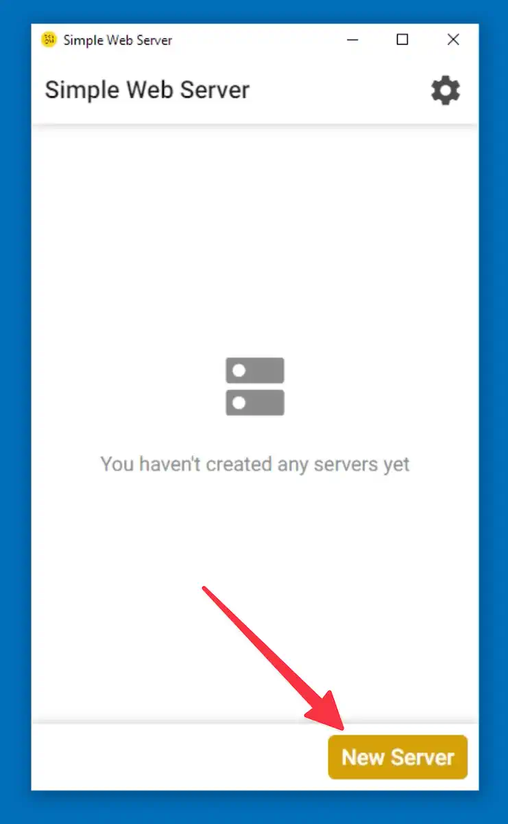 A screenshot of the Simple Web Server application. The screen shows 'You haven't created any servers yet' in the center with a server icon above it. At the bottom right corner, there is a yellow button labeled 'New Server,'' highlighted by a red arrow.