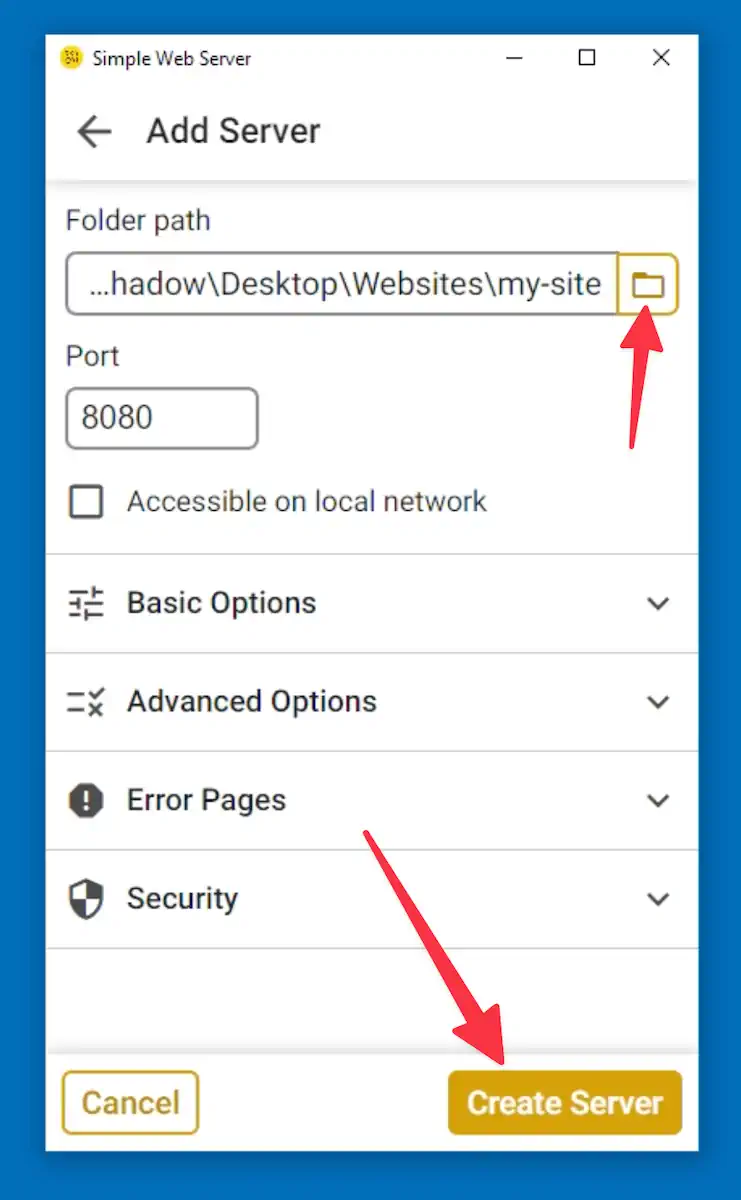 The image shows the 'Add Server' window from the Simple Web Server application. It includes fields for 'Folder path' and 'Port,' with options for Basic Options, Advanced Options, and Error Pages. Buttons labeled 'Cancel' and 'Create Server' are at the bottom.